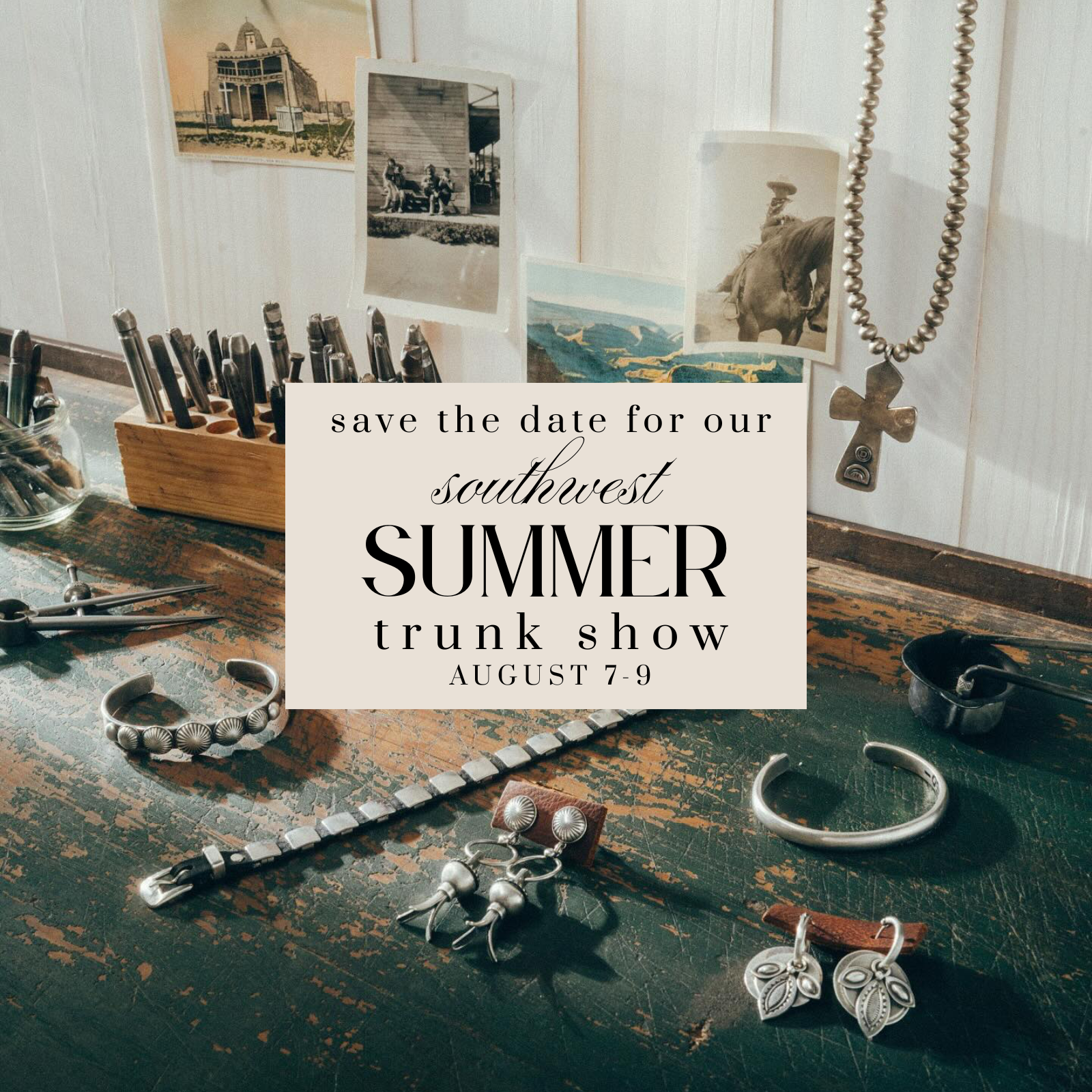 Southwest summer trunk show save the date august 7-9